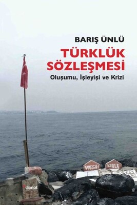 Türklük Sözleşmesi - Dipnot Yayınları