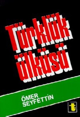Türklük Ülküsü - Toker Yayınları