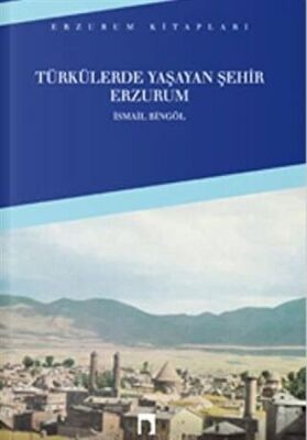 Türkülerde Yaşayan Şehir Erzurum - 1