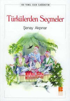 Türkülerden Seçmeler - Bilge Kültür Sanat