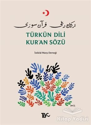 Türkün Dili Kur’an Sözü - 1