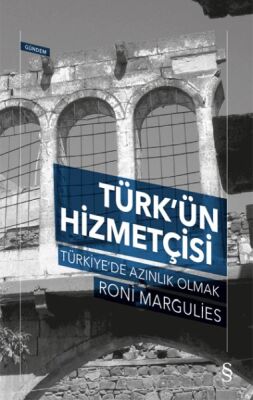 Türkün Hizmetçisi - Türkiyede Azınlık Olmak - 1