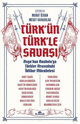Türk'ün Türk'le Savaşı - Kronik Kitap