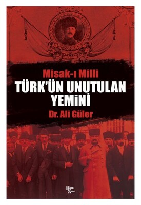Türk'ün Unutulan Yemini - Halk Kitabevi