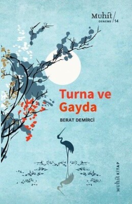 Turna ve Gayda - Muhit Kitap