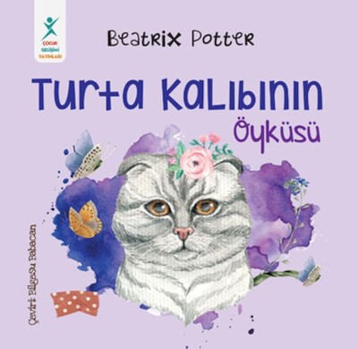 Turta Kalıbının Öyküsü - Çocuk Gelişim Yayınları