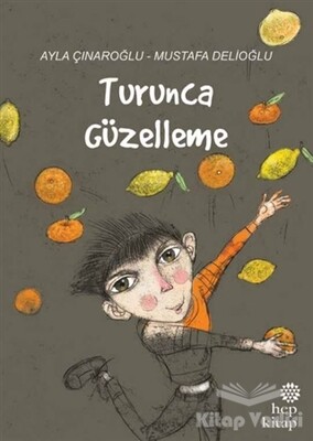 Turunca Güzelleme - Hep Kitap