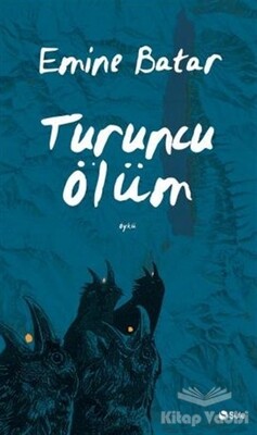 Turuncu Ölüm - Şule Yayınları