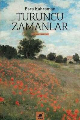 Turuncu Zamanlar - Ayrıntı Yayınları