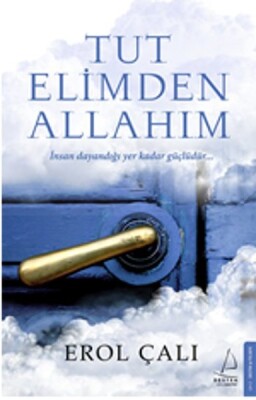 Tut Elimden Allahım - Destek Yayınları