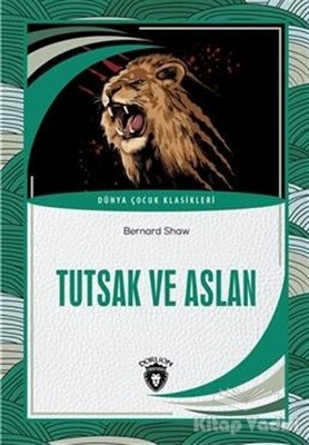 Tutsak ve Aslan - Dorlion Yayınları