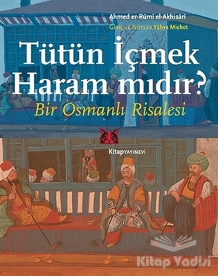 Tütün İçmek Haram mıdır? - Kitap Yayınevi