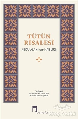 Tütün Risalesi - Dergah Yayınları