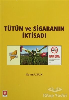 Tütün ve Sigaranın İktisadı - 1