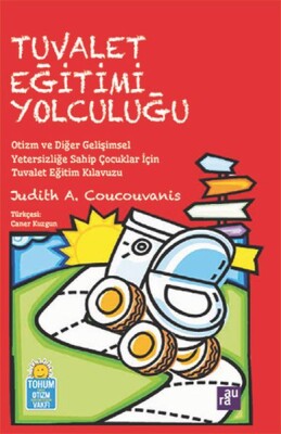 Tuvalet Eğitimi Yolculuğu - Aura Kitapları