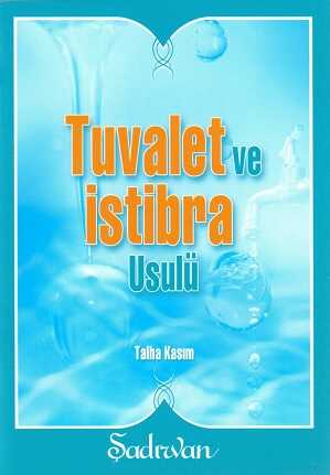 Şadırvan Yayınları - Tuvalet ve İstibra Usulü