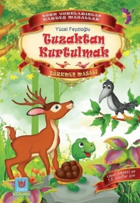 Tuzaktan Kurtulmak Türkmen Masalı - Türk Edebiyatı Vakfı Yayınları