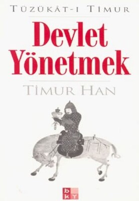 Tüzükat-ı Timur: Devlet Yönetmek - Babıali Kültür Yayıncılığı