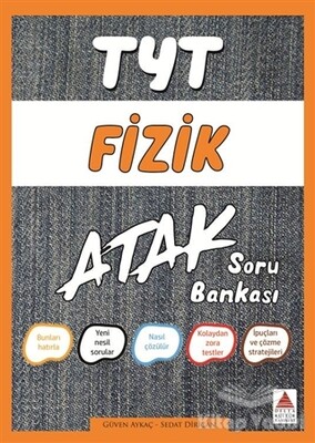 TYT Fizik Atak Soru Bankası - Delta Kültür Yayınevi