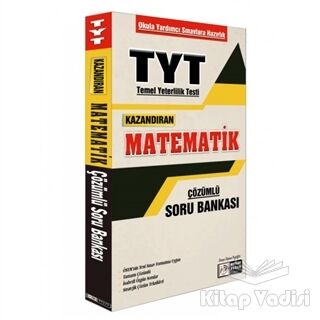 TYT Kazandıran Matematik Çözümlü Soru Bankası - 1