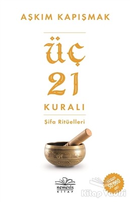 Üç 21 Kuralı Şifa Ritüelleri - Nemesis Kitap