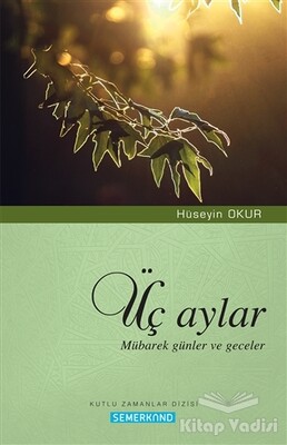 Üç Aylar - Semerkand Yayınları