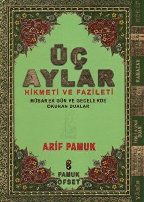 Üç Aylar - Hikmeti ve Fazileti (Üç Ay-010) - Ciltli - 1