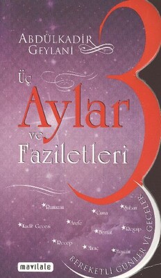 Üç Aylar ve Faziletleri - Mavi Lale Yayınları