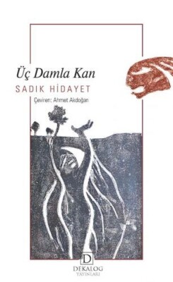 Üç Damla Kan - Dekalog Yayınları