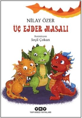 Üç Ejder Masalı - Yapı Kredi Yayınları