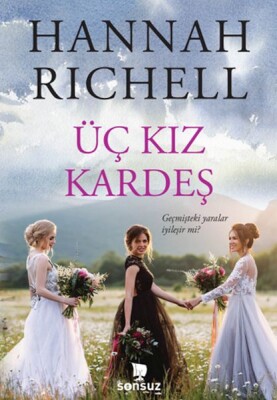 Üç Kız Kardeş - Sonsuz Kitap Yayınları