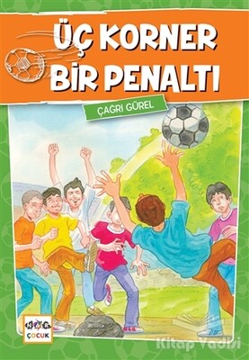 Üç Korner Bir Penaltı - Nar Yayınları