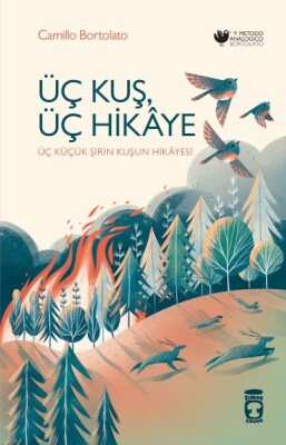 Üç Kuş, Üç Hikâye - Timaş Çocuk