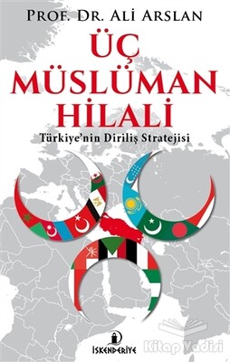 Üç Müslüman Hilali - İskenderiye Yayınları