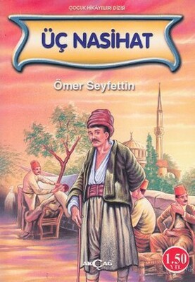 Üç Nasihat - Akçağ Yayınları