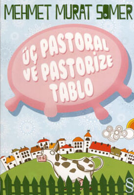 Üç Pastoral ve Pastörize Tablo - 1