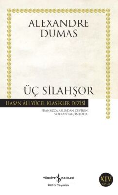 Üç Silahşör - Hasan Ali Yücel Klasikleri - 1