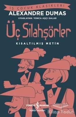 Üç Silahşörler (Kısaltılmış Metin) - 1