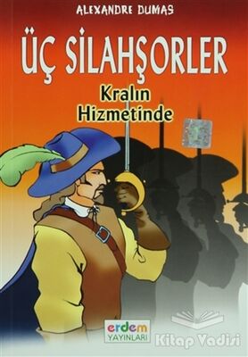 Üç Silahşorler Kralın Hizmetinde - 1