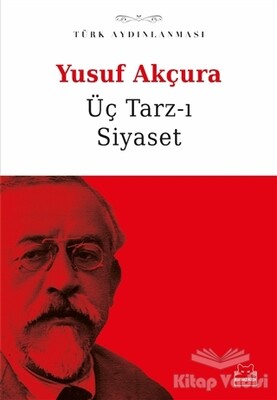 Üç Tarz-ı Siyaset - Kırmızı Kedi Yayınevi