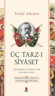 Üç Tarz-ı Siyâset - Kapı Yayınları