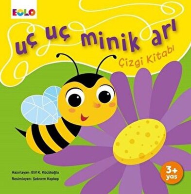 Uç Uç Minik Arı Çizgi Kitabı - EOLO Eğitici Oyuncak ve Kitap
