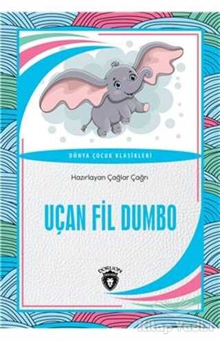 Dorlion Yayınları - Uçan Fil Dumbo