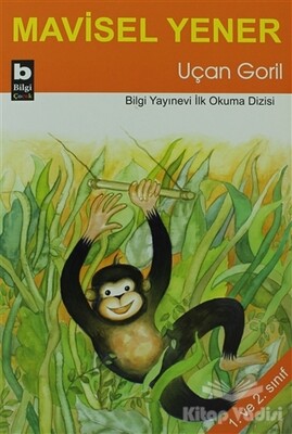 Uçan Goril - Bilgi Yayınevi