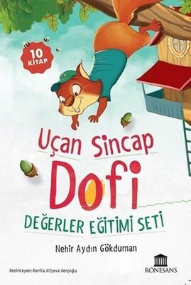 Uçan Sincap Dofi Değerler Eğitimi Seti 10 Kitap Takım - Rönesans Yayınları