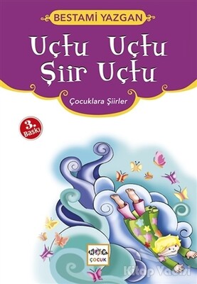 Uçtu Uçtu Şiir Uçtu - Nar Yayınları