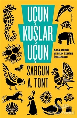 Uçun Kuşlar Uçun - Doğan Kitap