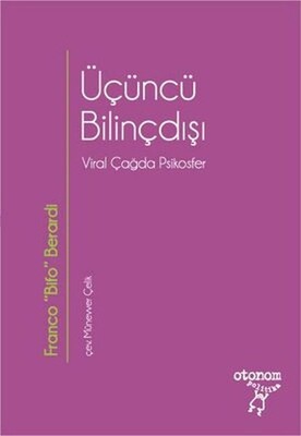 Üçüncü Bilinçdışı - Otonom Yayıncılık