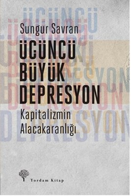 Üçüncü Büyük Depresyon - Yordam Kitap