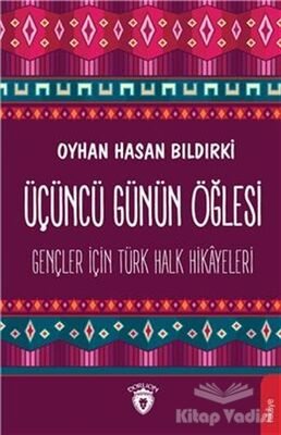 Üçüncü Günün Öğlesi - 1